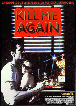 Kill Me Again-Poster-web3_0.jpg