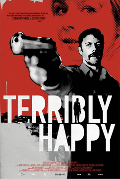  Terribly Happy-Poster-web2.jpg
